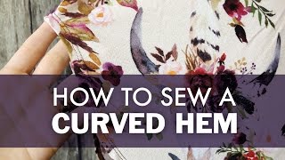 How To Sew A Curved Hem [upl. by Sert592]