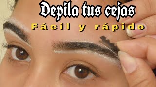 COMO DEPILARSE LAS CEJAS EN CASA [upl. by Ahsart]