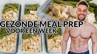 GEZONDE EN SNELLE MEAL PREP VOOR EEN WEEK [upl. by Rehtse]