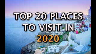 Top 20 Places To Visit In the World [upl. by Aennaej]