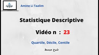 Statistique Descriptive  Quartile Décile Centile [upl. by Lemire]