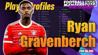 Ryan Gravenberch  Player Profiles 10 Years In  FM23 [upl. by Enala]