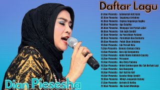 Dian Piesesha Full Album  22 Lagu Terbaik Sepanjang Karir  Lagu Lawas Nostalgia 80an 90an Populer [upl. by Nennerb]