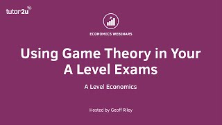 Applying Game Theory in A Level Economics [upl. by Yentruoc]