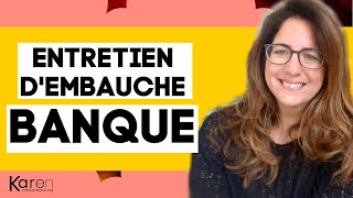 Entretien d’embauche Banque  Comment le réussir [upl. by Hilary]