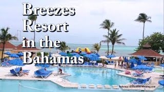 Breezes Resort in the Bahamas [upl. by Albertine]