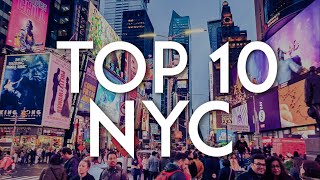 TOP 10 Things to do in NEW YORK CITY  NYC Travel Guide [upl. by Aleicarg696]