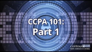 CCPA 101  Part 1 CCPA and State Privacy Overview [upl. by Mongeau165]