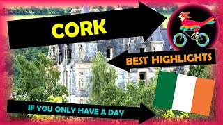 CORK Ireland Travel Guide  What To Do IN ONE DAY Tour  Self Guided Highlights [upl. by Ahsinik15]