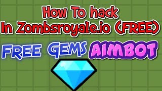 How To Hack In Zombsroyaleio Free gems amp Aimbot [upl. by Aihsetal]