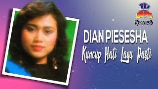 Dian Piesesha  Kuncup Hati Layu Pasti Official Audio [upl. by Nomihs840]