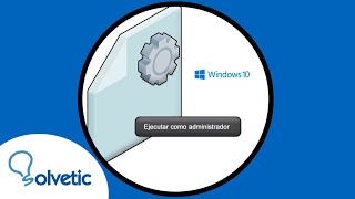 ⚙️ QUE SIGNIFICA EJECUTAR COMO ADMINISTRADOR en Windows 10 [upl. by Hernando560]