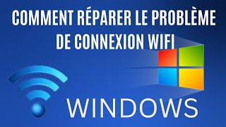 Problème de connexion WiFi sur un ordinateur  laptop  PC  WINDOWS [upl. by Fujio743]