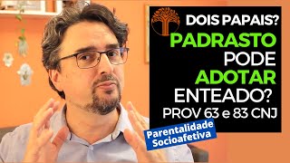 Parentalidade Socioafetiva  Provimento 63 e 83 CNJ na prática [upl. by Cheadle]