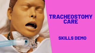 TRACHEOSTOMY CARE  SKILLS DEMO [upl. by Navac674]