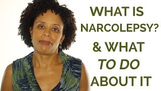 What is Narcolepsy and What to Do About It [upl. by Ayhtak]