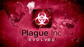 Plague Inc Evolved Theme  Full Soundtrack Audio Steam Soundtrack [upl. by Enyak]