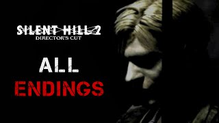 Silent Hill 2  All Endings Instructions Included [upl. by Marwin]