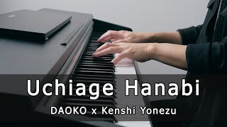 『打上花火』Uchiage Hanabi  DAOKO x Kenshi Yonezu Piano Cover by Riyandi Kusuma [upl. by Kinnard]