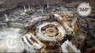 Pilgrimage A 21st Century Journey Through Mecca and Medina  360 VR Video  The New York Times [upl. by Yssep]