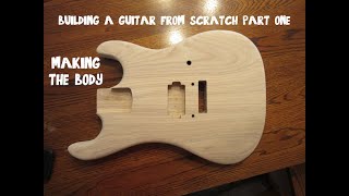 Building A Guitar Body  Making A Guitar From Scratch Part 1 [upl. by Guarino]