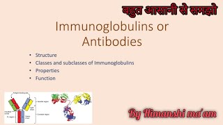 Immunoglobulins structure properties and function Antibodies [upl. by Cyprus]