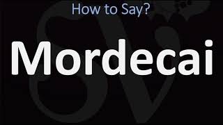 How to Pronounce Mordecai CORRECTLY [upl. by Arny538]