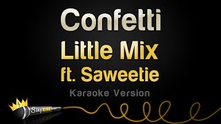 Little Mix ft Saweetie  Confetti Karaoke Version [upl. by Cherianne]