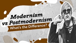 Modernism vs Postmodernism [upl. by Ibur805]