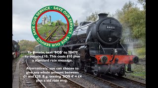 Swanage Railway Save Our Service Appeal Footplate Ride on 44871 [upl. by Eenttirb]