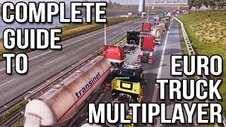 Complete Guide to Euro Truck Multiplayer ETS2 MP [upl. by Aleakcim]