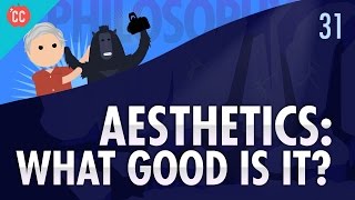 Aesthetics Crash Course Philosophy 31 [upl. by Brita]