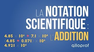 La notation scientifique  laddition  Mathématiques  Alloprof [upl. by Magill]