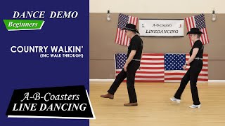 COUNTRY WALKIN  Line Dance Demo amp Walk Through [upl. by Notsuoh]