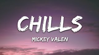 Mickey Valen Joey Myron  Chills Lyrics Dark Version [upl. by Irfan]