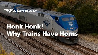 Honk Honk  Why Trains Have Horns [upl. by Neils]