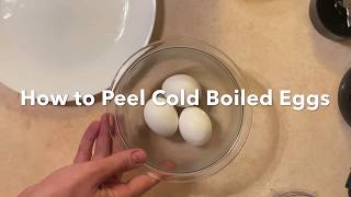 How to Peel Cold and Refrigerated Boiled Eggs [upl. by Modesta]