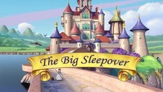 Sofia The First  The Big Sleepover [upl. by Sivaj]