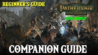 Pathfinder Kingmaker CRPG Alpha  Guide to Companions [upl. by Ferree]