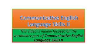 Communicative English Language Skills II vocabulary part one [upl. by Hujsak837]