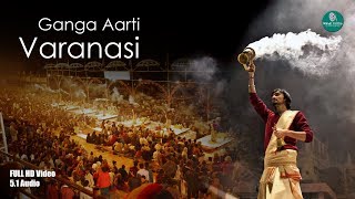 FULL GANGA AARTI VARANASI  BANARAS GHAT AARTI  Holy River Ganges Hindu Worship Ritual [upl. by Peregrine]