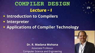 Compiler Design  Lecture 1 Introduction to Compilers [upl. by Maryellen682]