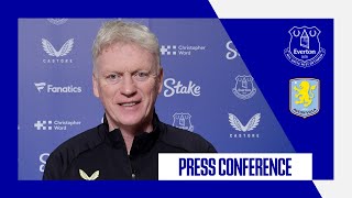 EVERTON V ASTON VILLA  David Moyes Premier League press conference [upl. by Reviere]