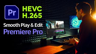 How to Edit HEVC H265 Smoothly in Premiere Pro [upl. by Wahs736]