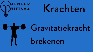 Natuurkunde uitleg Kracht 16 Gravitatiekracht Berekenen [upl. by Aissenav672]