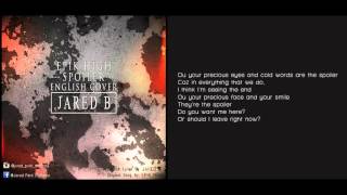 Epik HighSpoiler English Cover JaredB [upl. by Ednargel]