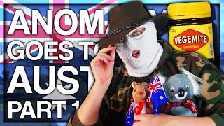 Anomaly goes to Australia PART 1 [upl. by Kcor]