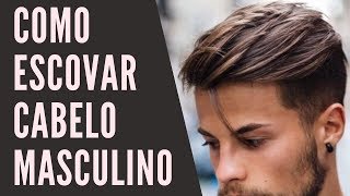 COMO ESCOVAR CABELO MASCULINO SOZINHO EM CASA [upl. by Hgierb]