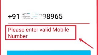 Paytm  Please Enter Valid Mobile Number Problem Solve [upl. by Vanessa787]