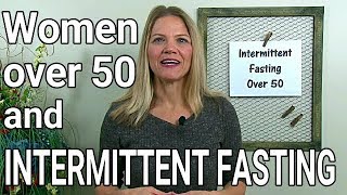 Intermittent Fasting for Women Over 50  Helpful or Harmful [upl. by Jaclin]